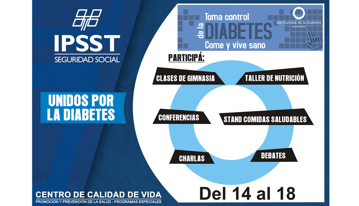 Hoy Arranca La Semana De La Diabetes En El Ipsst Noticias